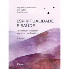 ESPIRITUALIDADE E SAÚDE - VOL. 2