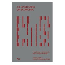 OS MANDARINS DA ECONOMIA