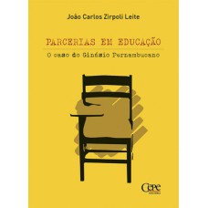 PARCERIAS EM EDUCAÇÃO - O CASO DO GINÁSIO PERNAMBUCANO