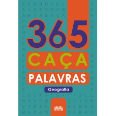 365 CAÇA-PALAVRAS - GEOGRAFIA