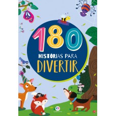 180 HISTÓRIAS PARA DIVERTIR