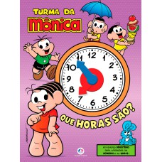 TURMA DA MÔNICA: QUE HORAS SÃO?