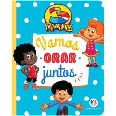 3 PALAVRINHAS - VAMOS ORAR JUNTOS