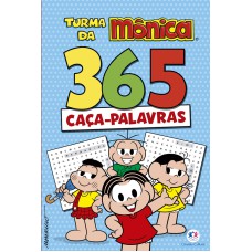 TURMA DA MÔNICA - 365 CAÇA-PALAVRAS