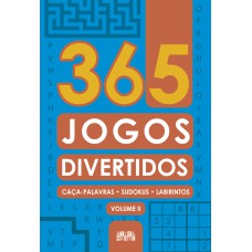 365 JOGOS DIVERTIDOS - VOLUME II