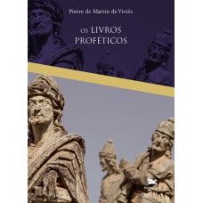 OS LIVROS PROFÉTICOS