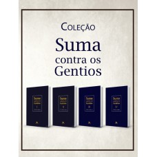 SUMA CONTRA OS GENTIOS - COLEÇÃO 4 VOLUMES - EDIÇÃO BILÍNGUE (CAPA DURA)