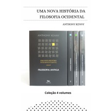 UMA NOVA HISTÓRIA DA FILOSOFIA OCIDENTAL - COLEÇÃO 4 VOLUMES