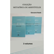 METAFÍSICA DE ARISTÓTELES - COLEÇÃO 3 VOLUMES