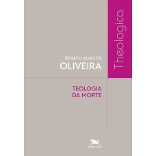 TEOLOGIA DA MORTE