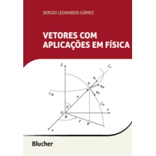 Vetores com aplicações em física