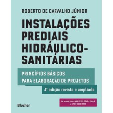 Instalações prediais hidráulico-sanitárias: princípios básicos para elaboração de projetos