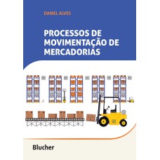 PROCESSOS DE MOVIMENTAÇÃO DE MERCADORIAS