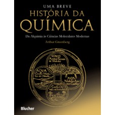 Uma breve história da química: da alquimia às ciências moleculares modernas