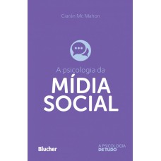 A PSICOLOGIA DA MÍDIA SOCIAL