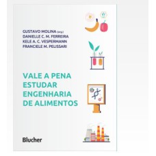 VALE A PENA ESTUDAR ENGENHARIA DE ALIMENTOS