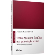 Trabalhos com famílias em psicologia social