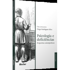 Psicologia e deficiências: perspectivas contemporâneas