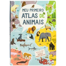 MEU PRIMEIRO ATLAS DE ANIMAIS