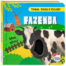 TOQUE, SINTA E ESCUTE! FAZENDA