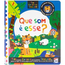 TIRE, COMBINE E DESCUBRA! QUE SOM É ESSE?