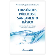 CONSÓRCIOS PÚBLICOS E SANEAMENTO BÁSICO - 2021