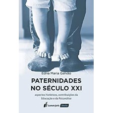 PATERNIDADES NO SÉCLUO XXI - 2021