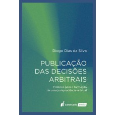 PUBLICAÇÃO DAS DECISÕES ARBITRAIS - 2021