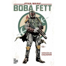 STAR WARS: BOBA FETT - CORAÇÃO DE CAÇADOR