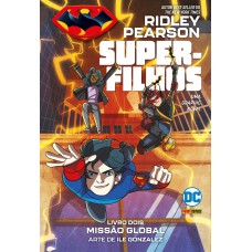 SUPERFILHOS VOL.02: MISSÃO GLOBAL - DC KIDS