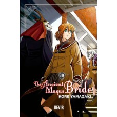 The Ancient Magus Bride: volume 10