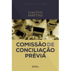 COMISSÃO DE CONCILIAÇÃO PRÉVIA - 4ª ED - 2020