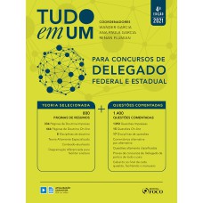 TUDO EM UM PARA CONCURSOS DE DELEGADO FEDERAL E ESTADUAL - 4ª ED - 2021