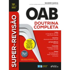 SUPER-REVISÃO OAB - DOUTRINA COMPLETA - 12ª ED - 2022