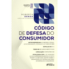 CÓDIGO DE DEFESA DO CONSUMIDOR - 4ª ED - 2022