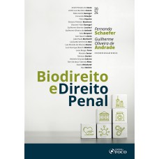 BIODIREITO E DIREITO PENAL - 1ª ED - 2024