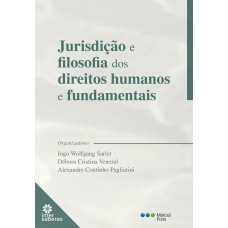 JURISDIÇÃO E FILOSOFIA DOS DIREITOS HUMANOS E FUNDAMENTAIS