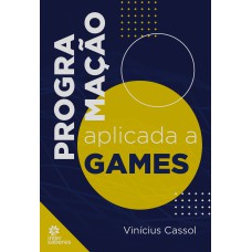 PROGRAMAÇÃO APLICADA A GAMES