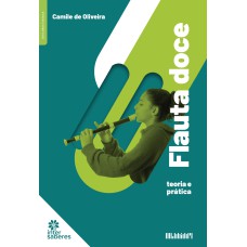 FLAUTA DOCE:: TEORIA E PRÁTICA