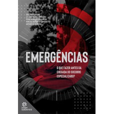 EMERGÊNCIAS:: O QUE FAZER ANTES DA CHEGADA DO SOCORRO ESPECIALIZADO?