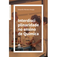 INTERDISCIPLINARIDADE NO ENSINO DE QUÍMICA