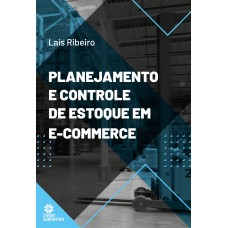 PLANEJAMENTO E CONTROLE DE ESTOQUE EM E-COMMERCE