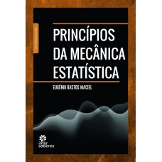 PRINCÍPIOS DA MECÂNICA ESTATÍSTICA