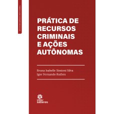 PRÁTICA NO PROCESSO CRIMINAL EM PRIMEIRO GRAU