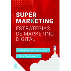 SUPERMARKETING:: ESTRATÉGIAS DE MARKETING DIGITAL