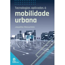 TECNOLOGIAS APLICADAS À MOBILIDADE URBANA