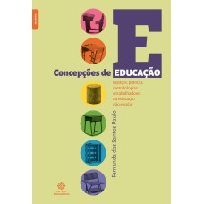 CONCEPÇÕES DE EDUCAÇÃO:: ESPAÇOS, PRÁTICAS, METODOLOGIAS E TRABALHADORES DA EDUCAÇÃO NÃO ESCOLAR