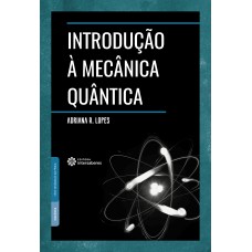 INTRODUÇÃO À MECÂNICA QUÂNTICA