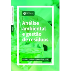 ANÁLISE AMBIENTAL E GESTÃO DE RESÍDUOS