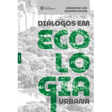 DIÁLOGOS EM ECOLOGIA URBANA